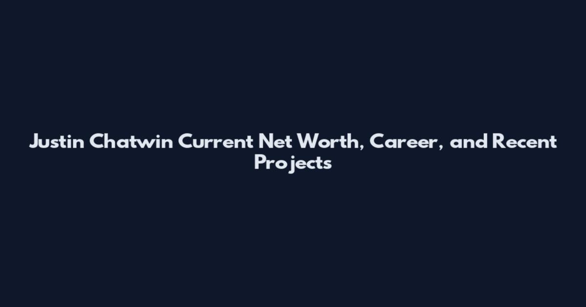 Justin Chatwin Current Net Worth, Career, and Recent Projects