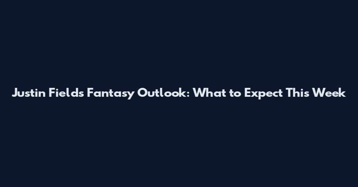 Justin Fields Fantasy Outlook: What to Expect This Week