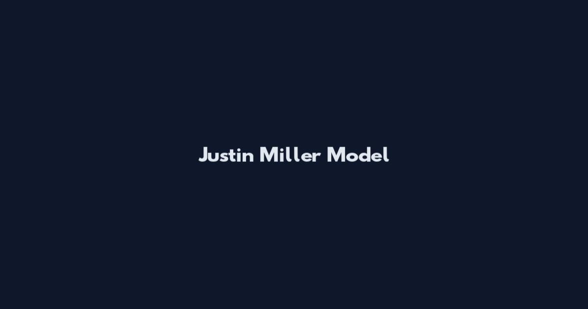 Justin Miller Model