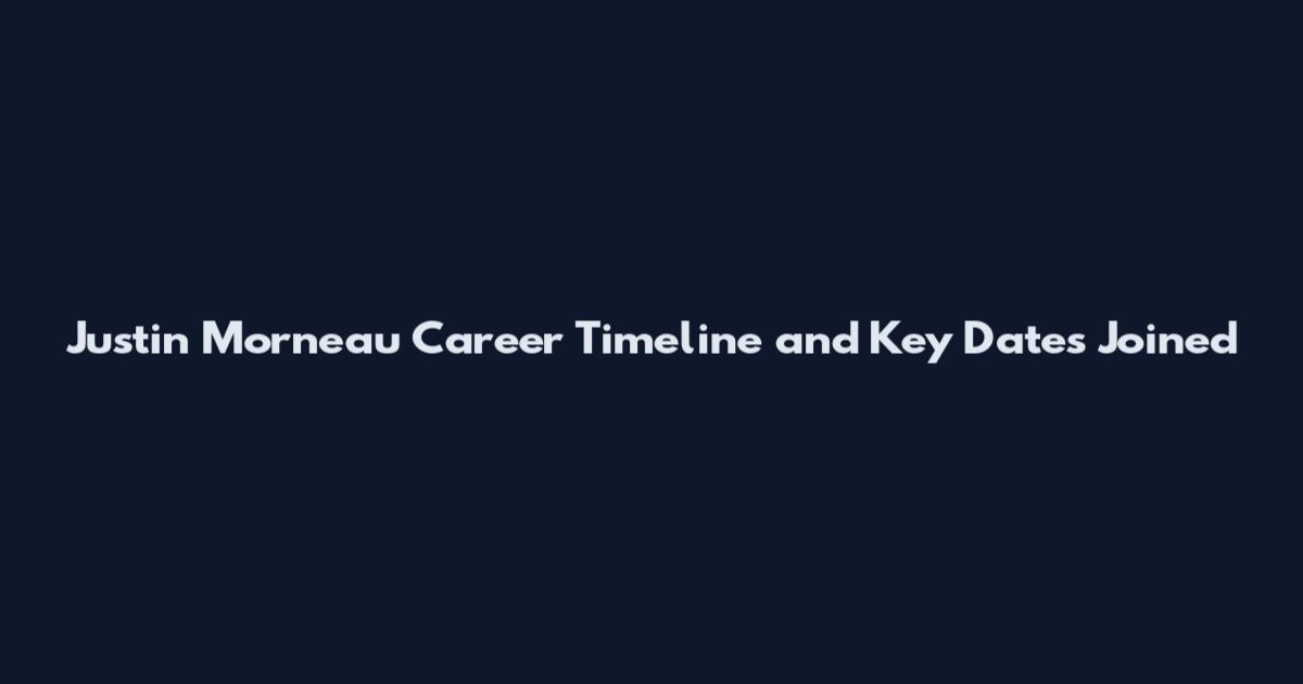 Justin Morneau Career Timeline and Key Dates Joined