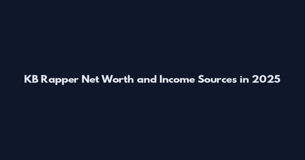 KB Rapper Net Worth and Income Sources in 2025