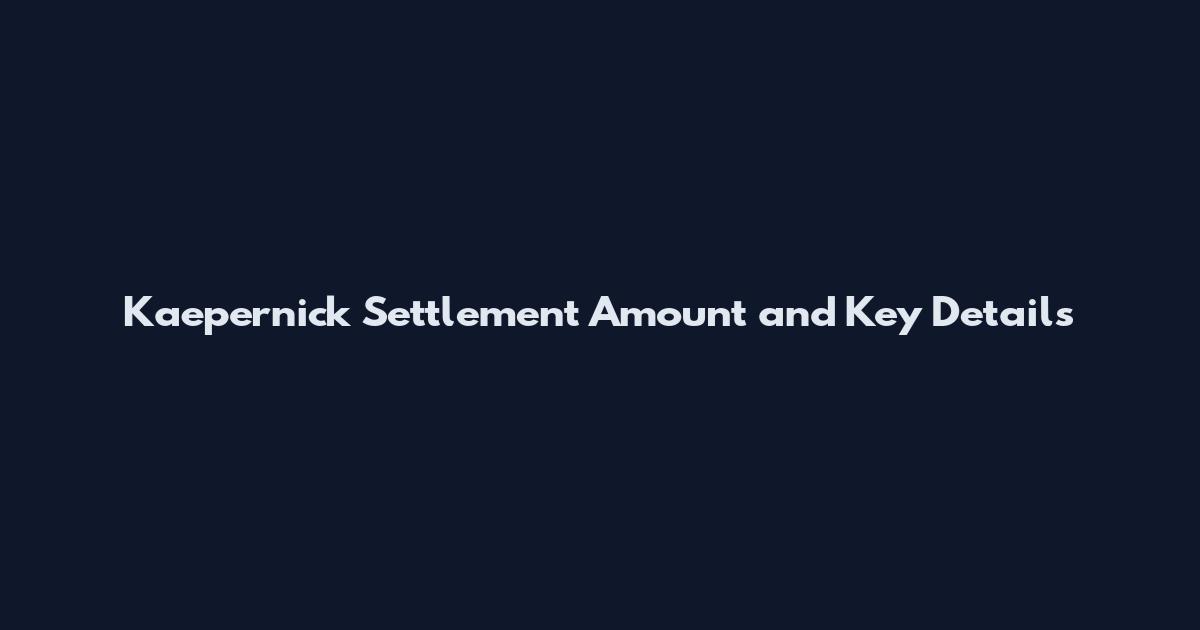 Kaepernick Settlement Amount and Key Details