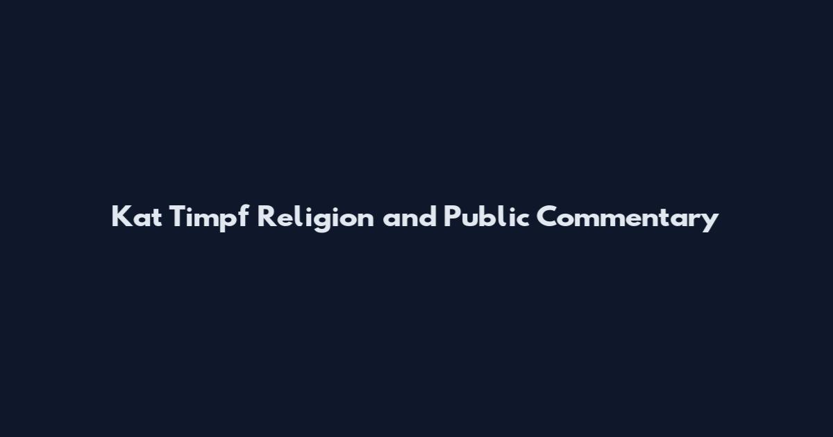 Kat Timpf Religion and Public Commentary