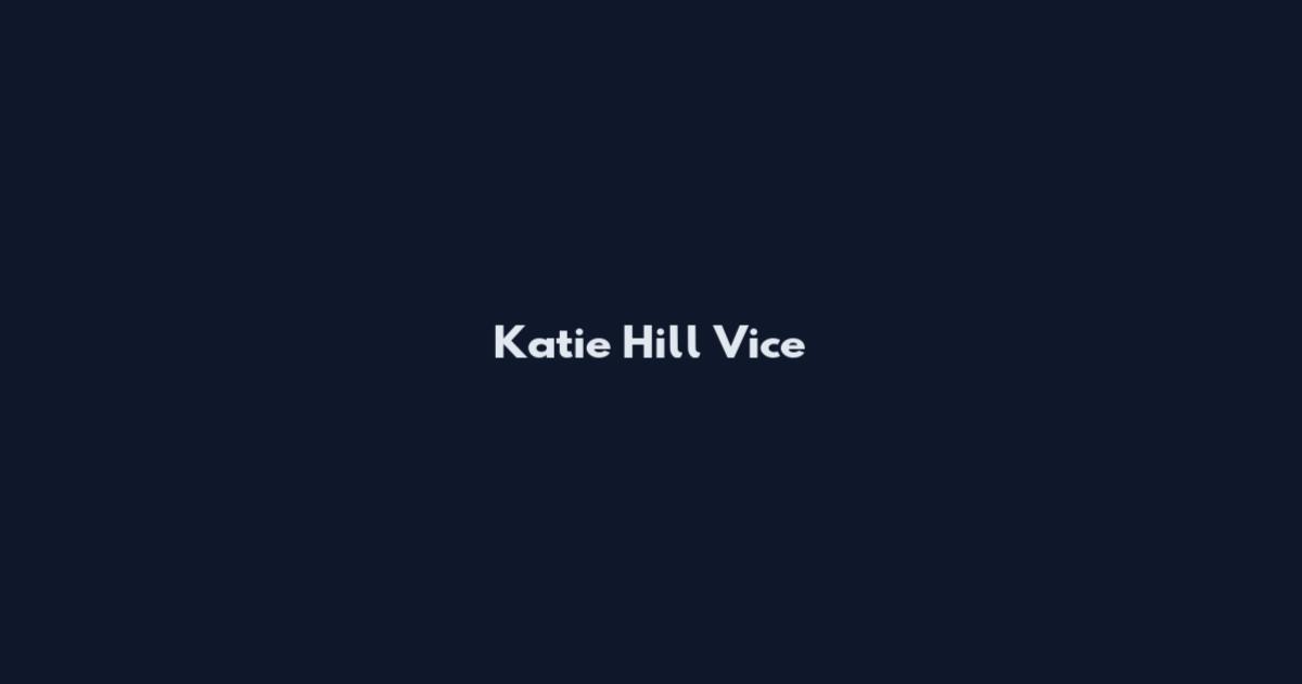Katie Hill Vice