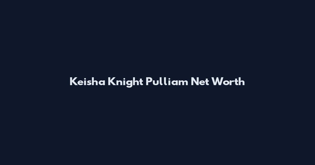 Keisha Knight Pulliam Net Worth