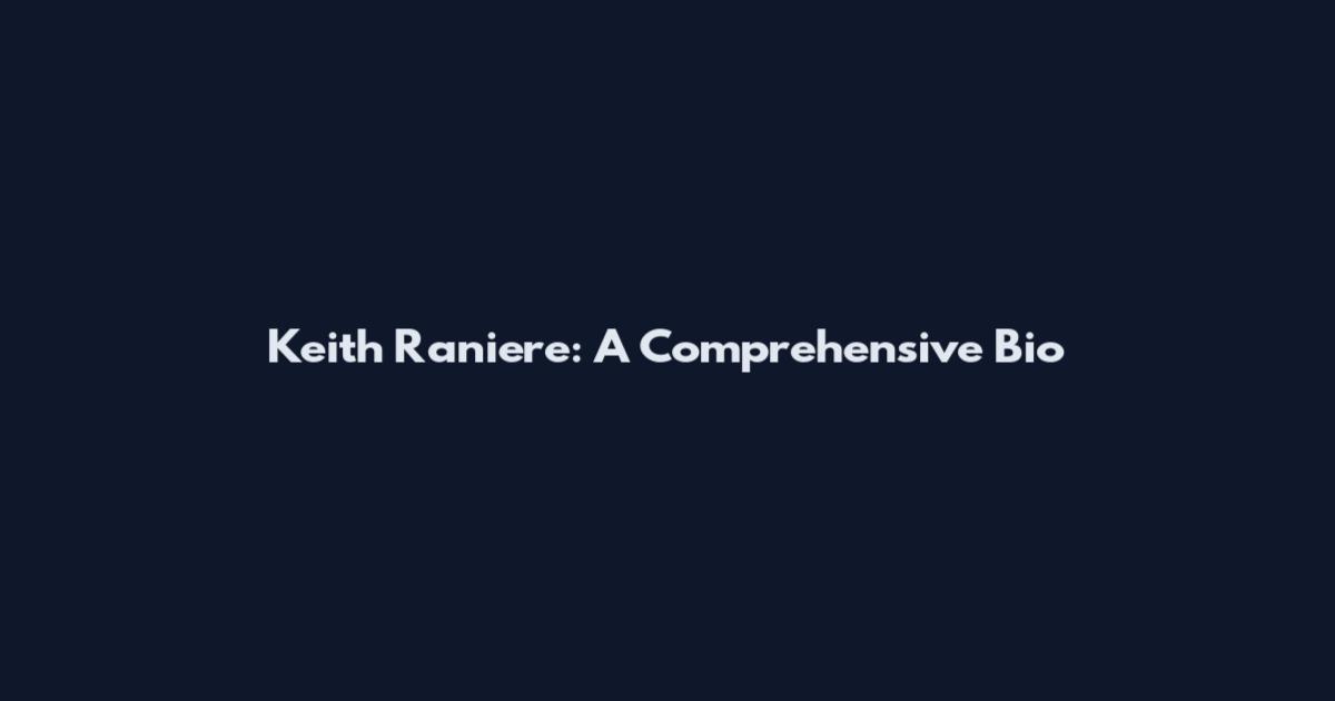 Keith Raniere: A Comprehensive Bio