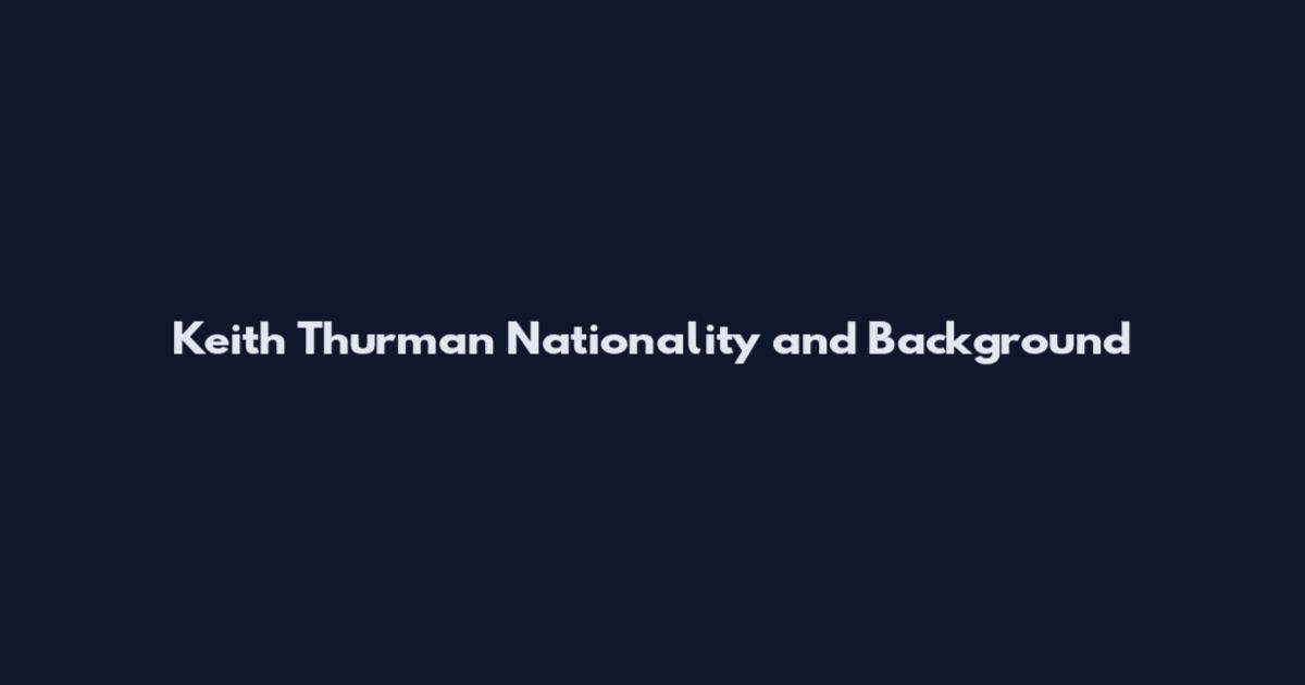 Keith Thurman Nationality and Background