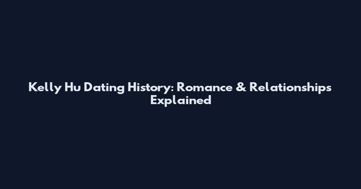 Kelly Hu Dating History: Romance & Relationships Explained