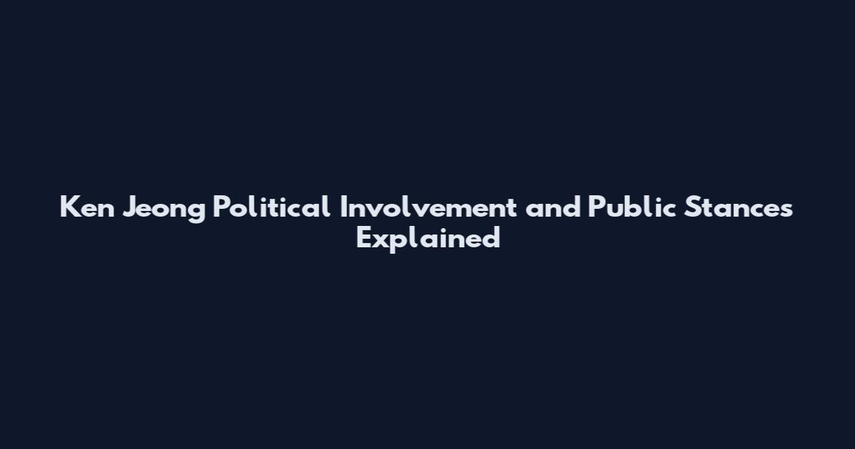 Ken Jeong Political Involvement and Public Stances Explained