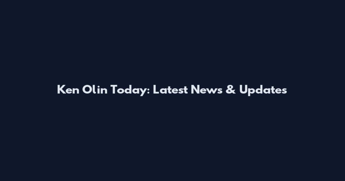 Ken Olin Today: Latest News & Updates