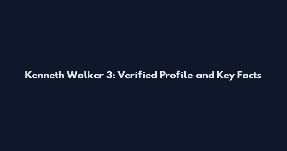 Kenneth Walker 3: Verified Profile and Key Facts