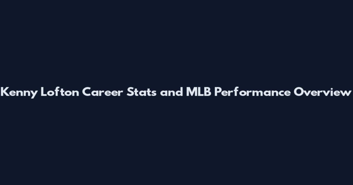 Kenny Lofton Career Stats and MLB Performance Overview