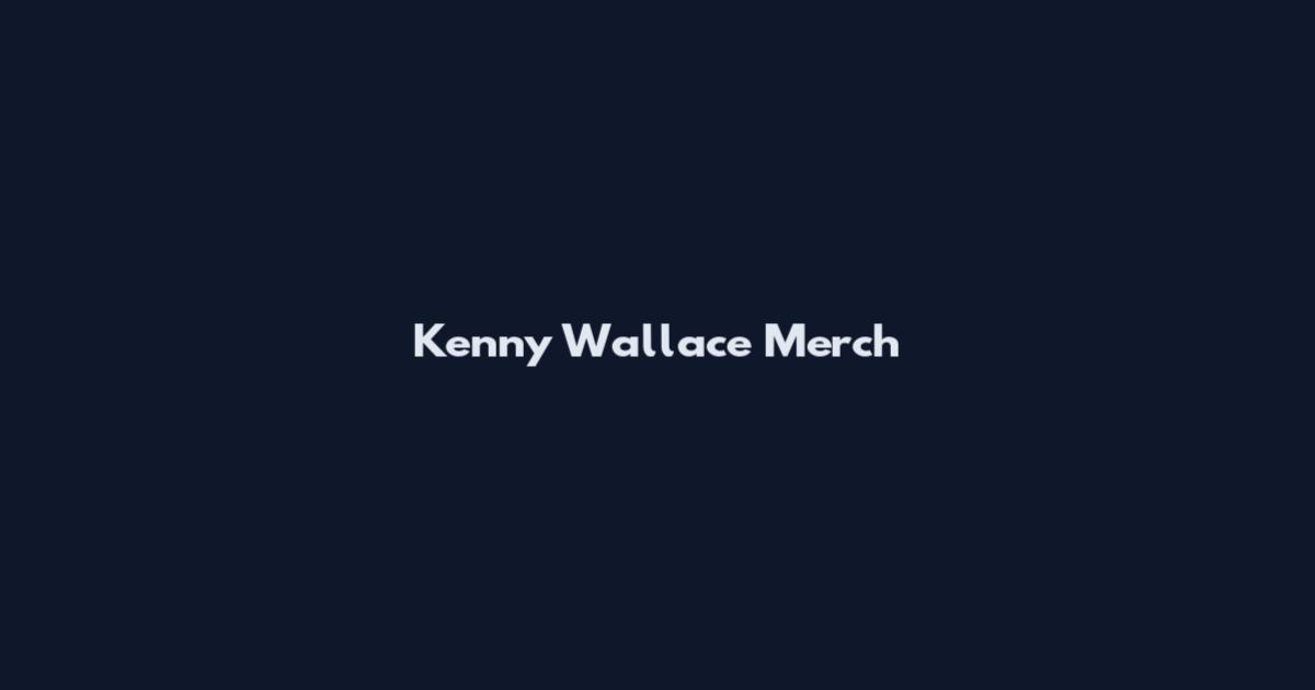 Kenny Wallace Merch