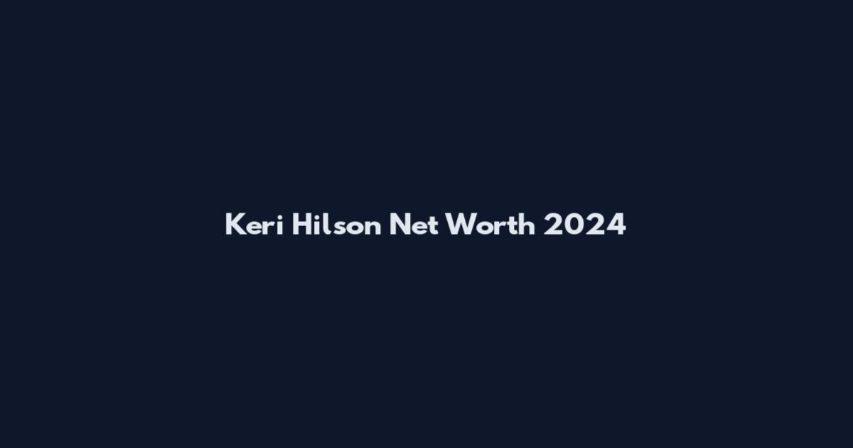 Keri Hilson Net Worth 2024