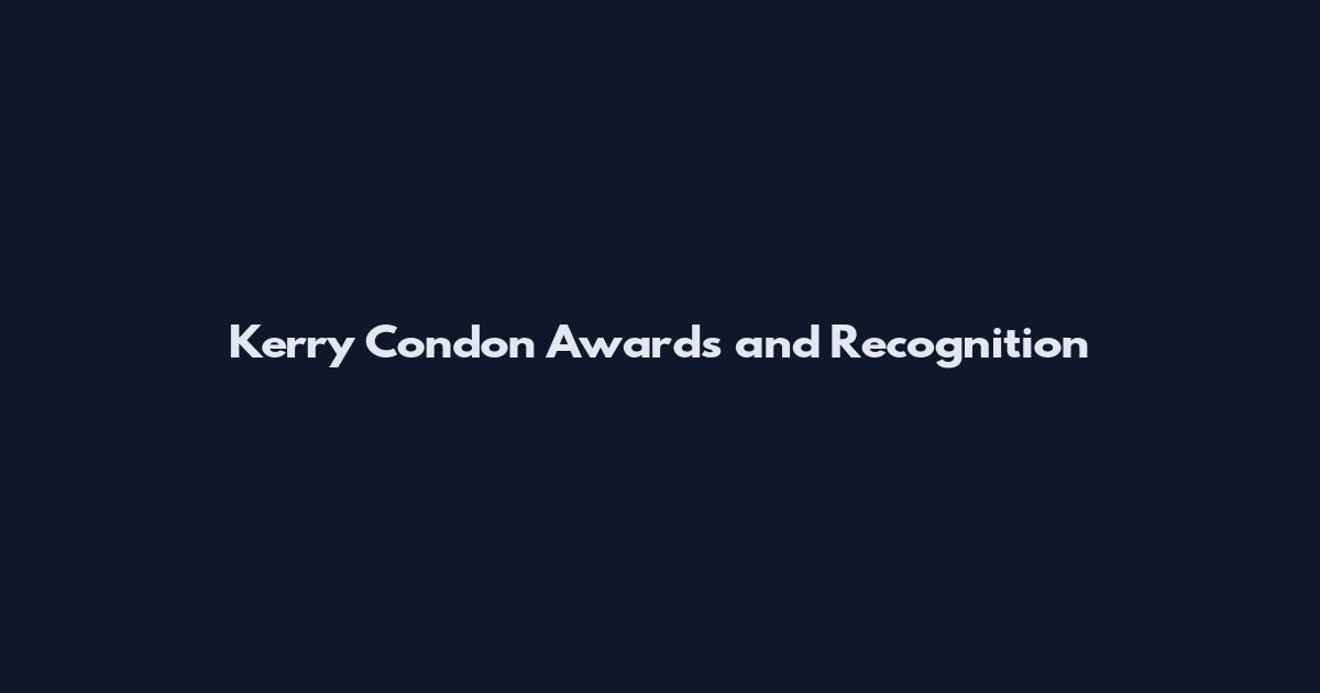 Kerry Condon Awards and Recognition