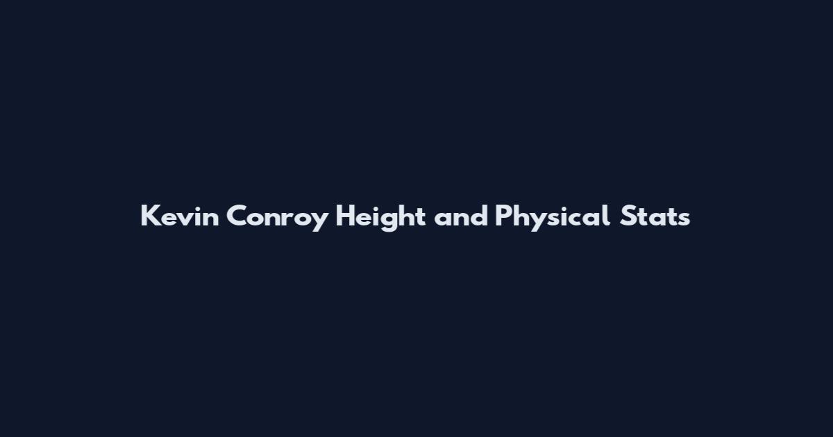 Kevin Conroy Height and Physical Stats