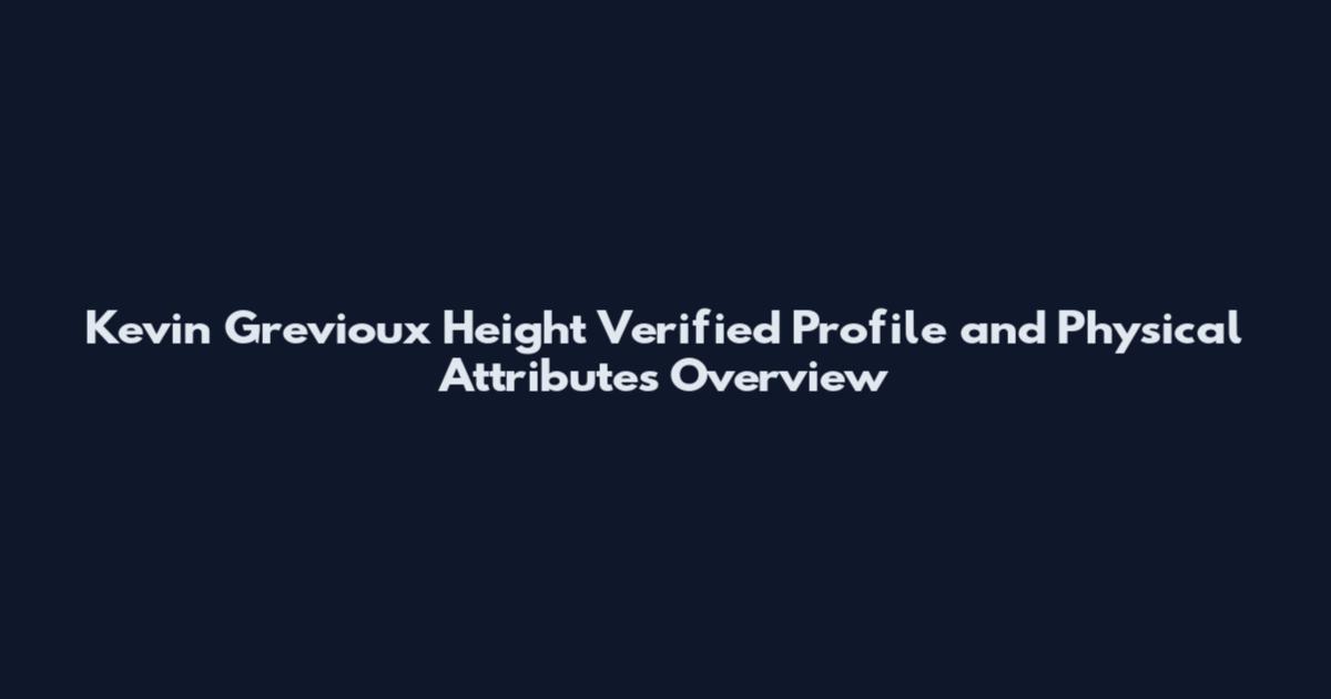 Kevin Grevioux Height Verified Profile and Physical Attributes Overview