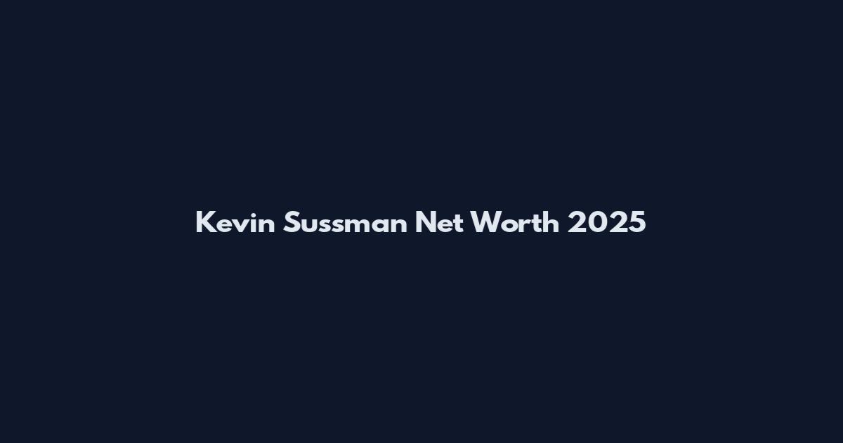 Kevin Sussman Net Worth 2025