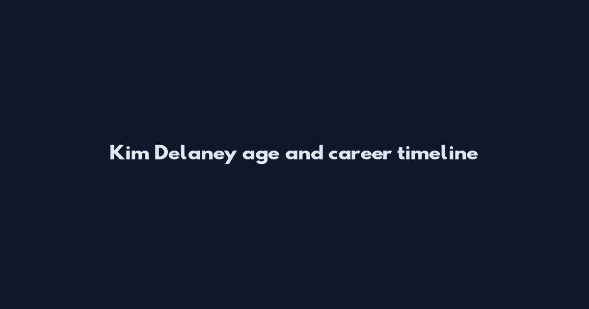 Kim Delaney age and career timeline