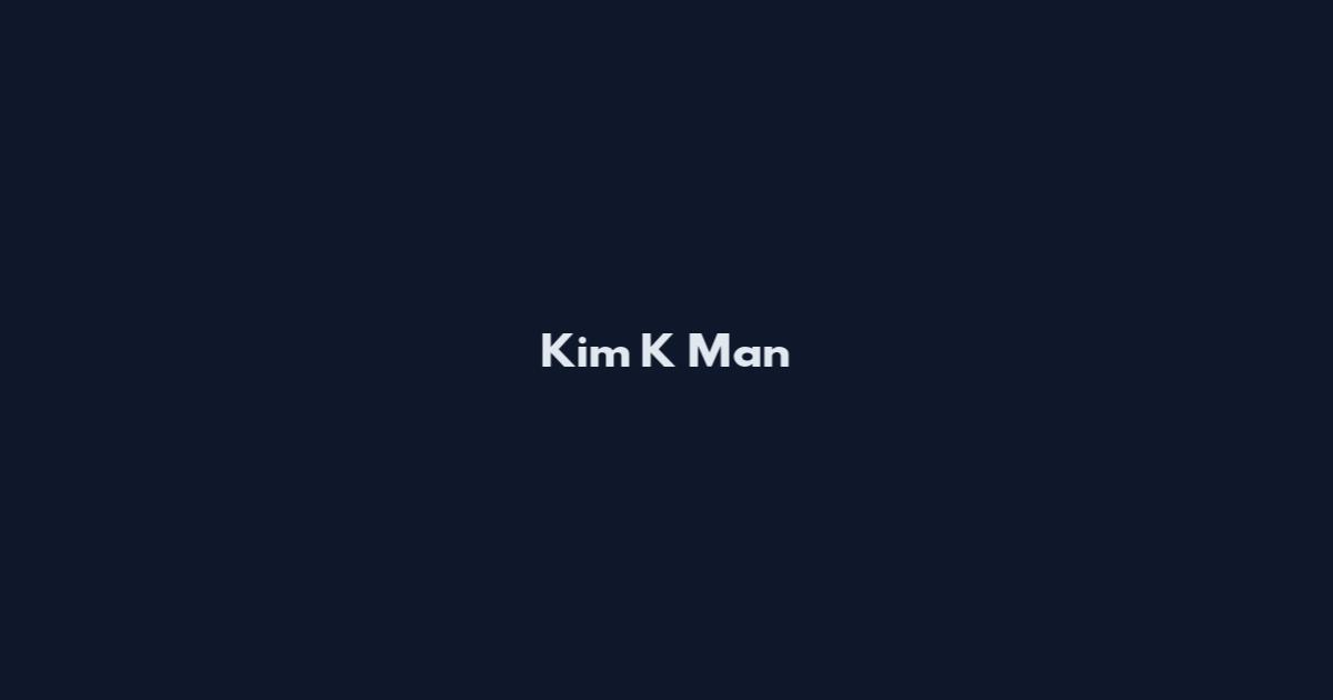 Kim K Man