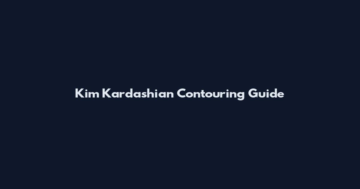 Kim Kardashian Contouring Guide