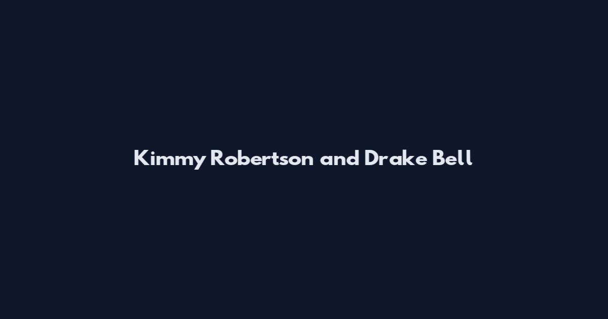 Kimmy Robertson and Drake Bell