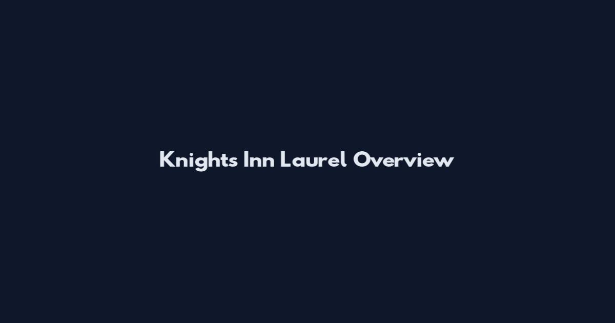 Knights Inn Laurel Overview