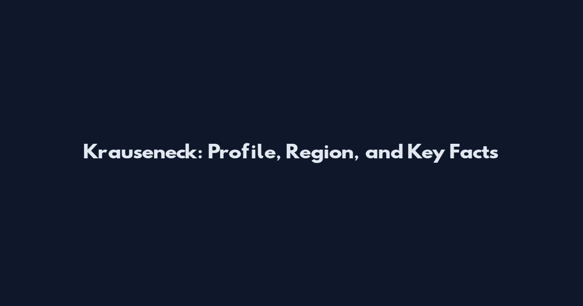 Krauseneck: Profile, Region, and Key Facts