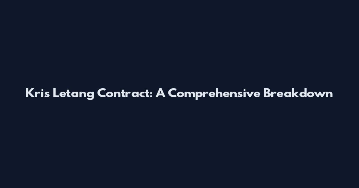 Kris Letang Contract: A Comprehensive Breakdown