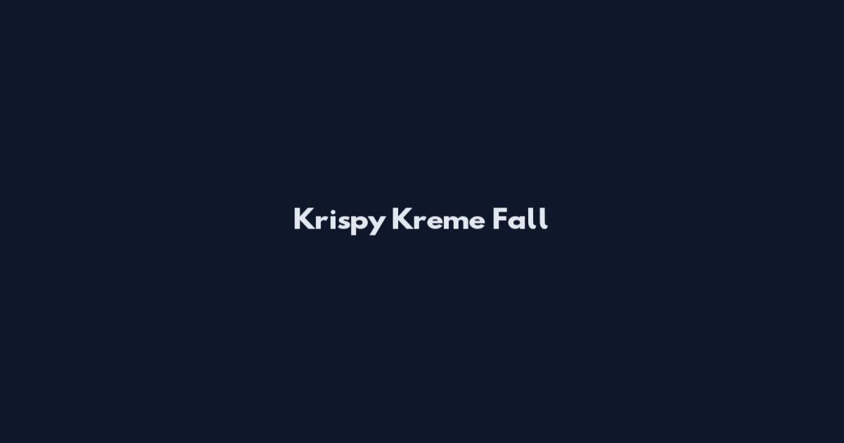 Krispy Kreme Fall
