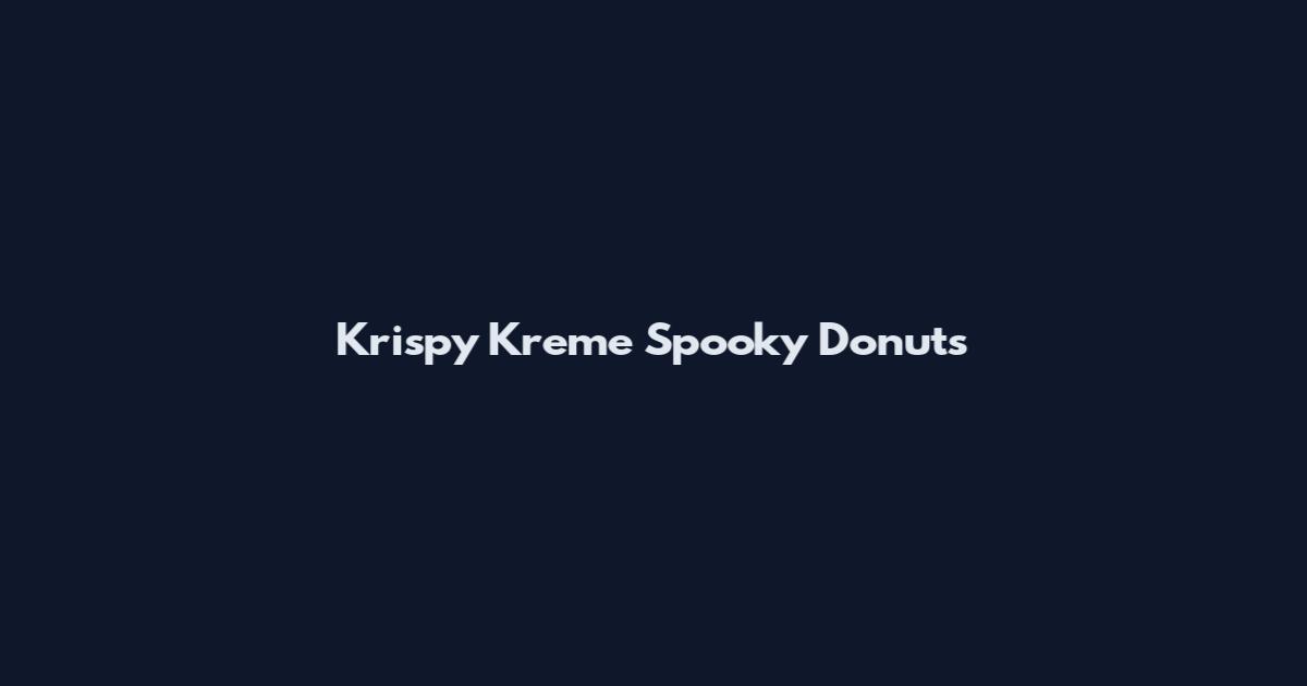 Krispy Kreme Spooky Donuts
