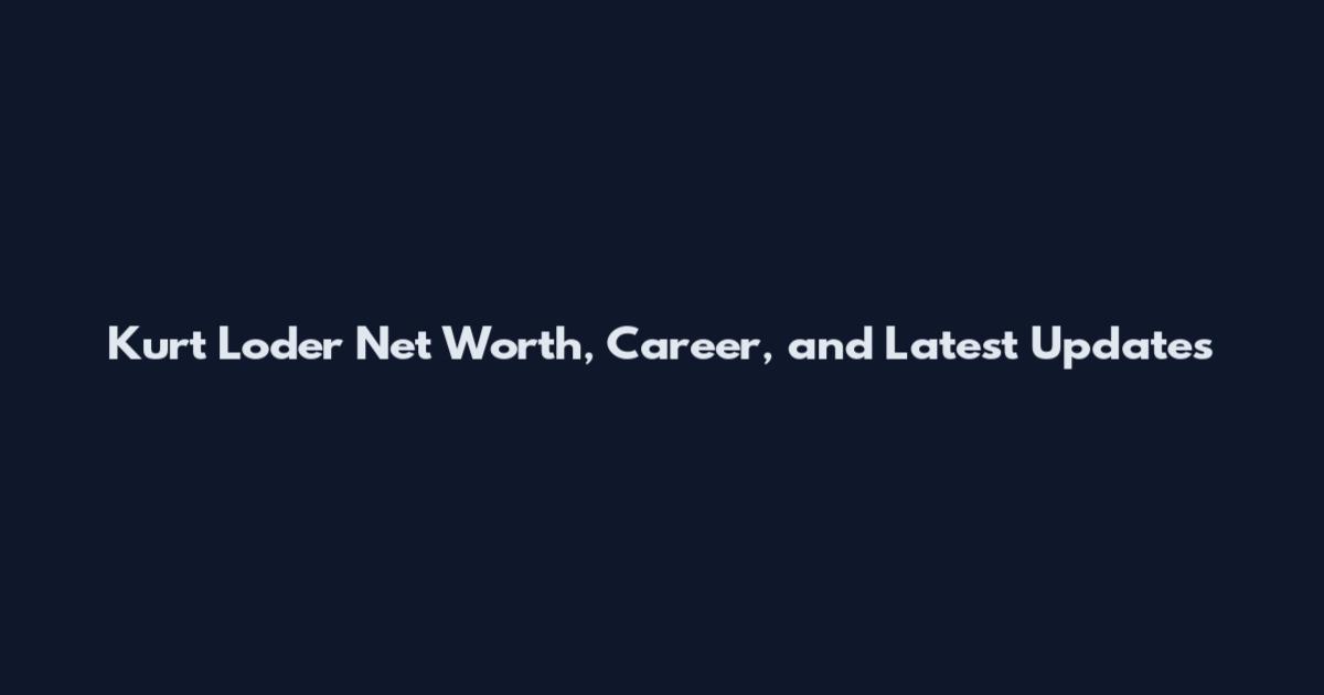 Kurt Loder Net Worth, Career, and Latest Updates