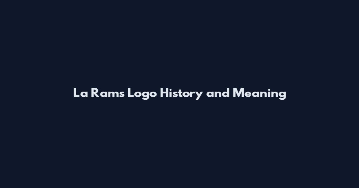 La Rams Logo History and Meaning