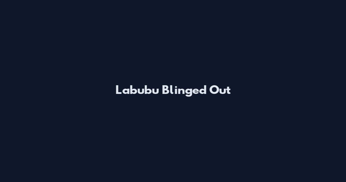 Labubu Blinged Out