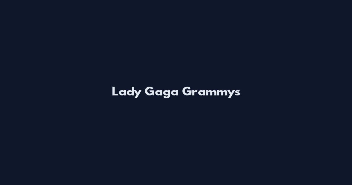 Lady Gaga Grammys