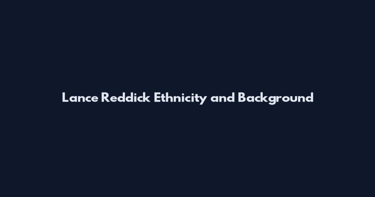 Lance Reddick Ethnicity and Background