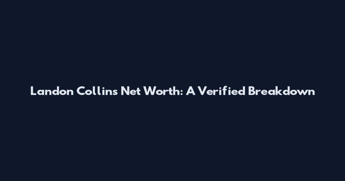 Landon Collins Net Worth: A Verified Breakdown