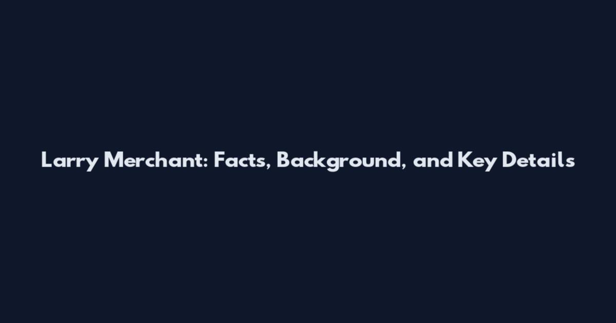 Larry Merchant: Facts, Background, and Key Details