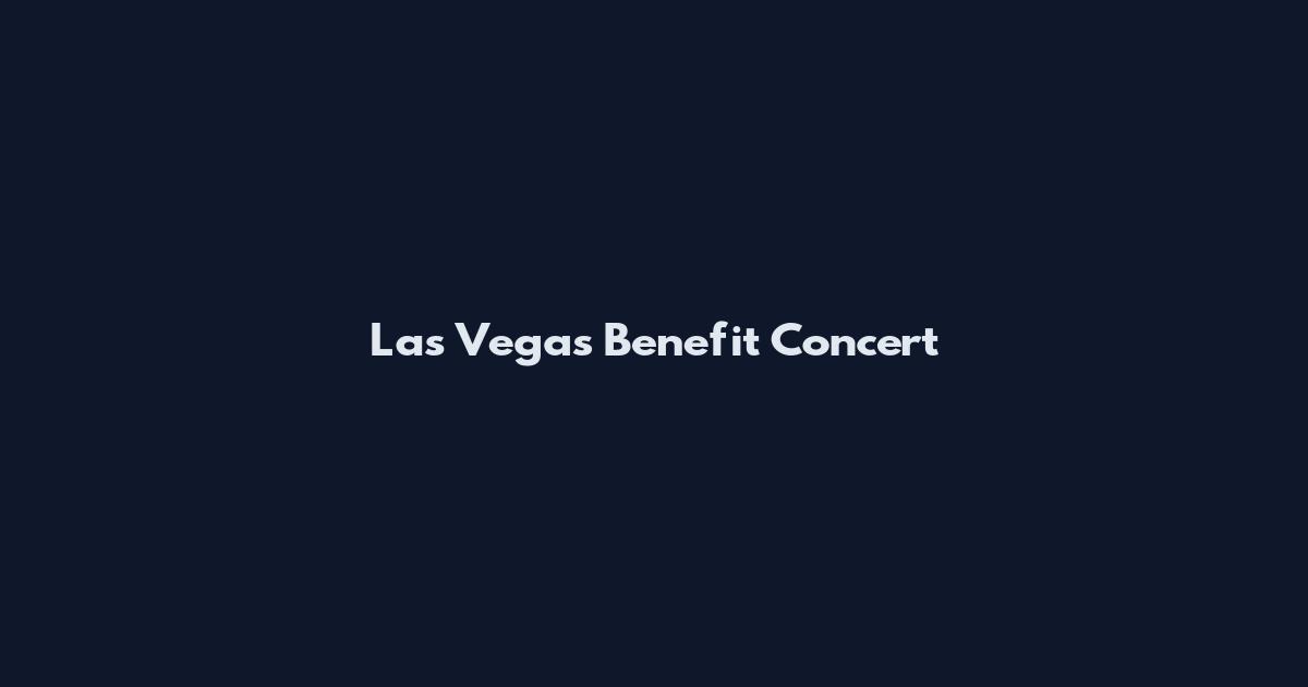 Las Vegas Benefit Concert