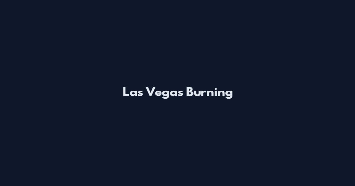 Las Vegas Burning