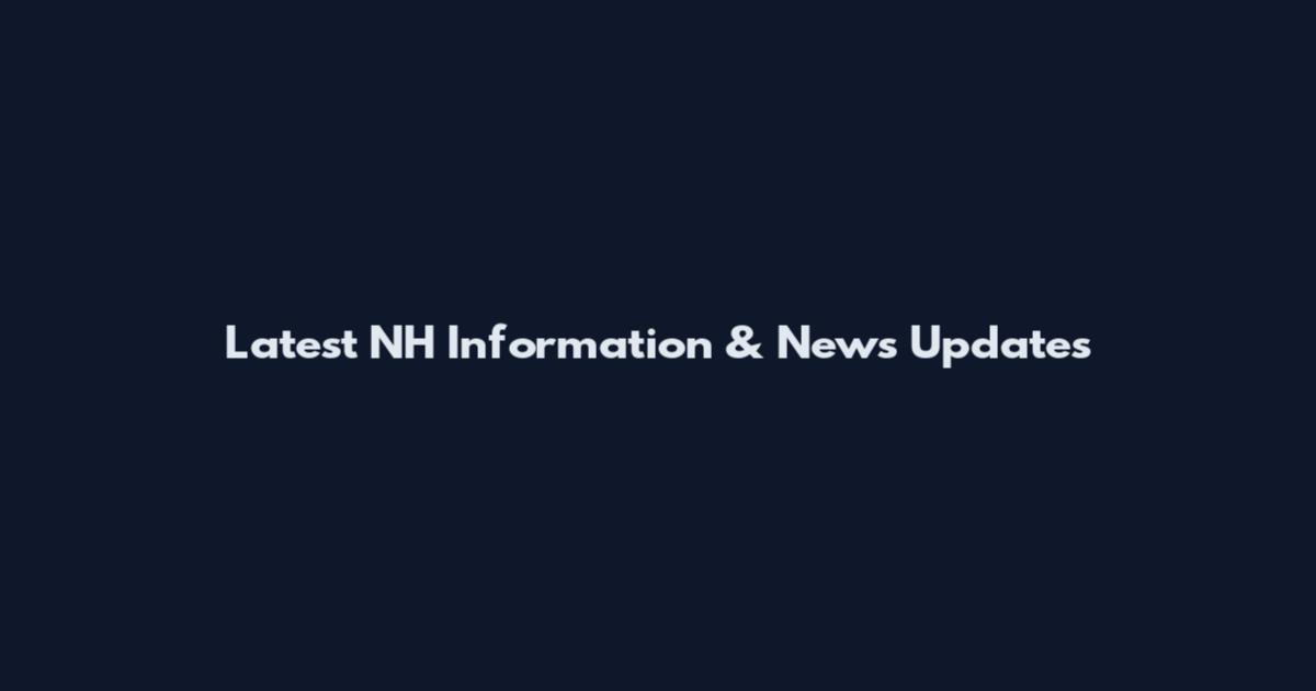 Latest NH Information & News Updates