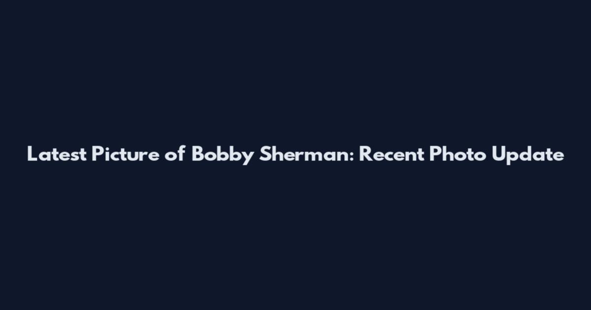 Latest Picture of Bobby Sherman: Recent Photo Update