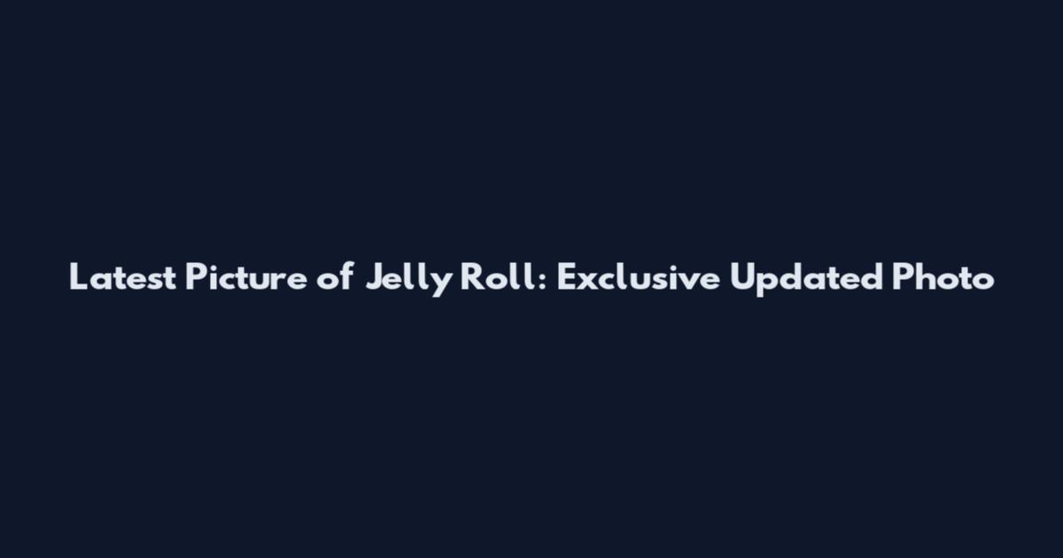Latest Picture of Jelly Roll: Exclusive Updated Photo