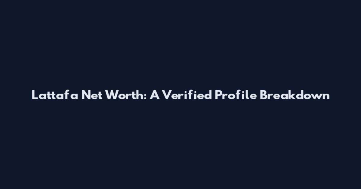 Lattafa Net Worth: A Verified Profile Breakdown
