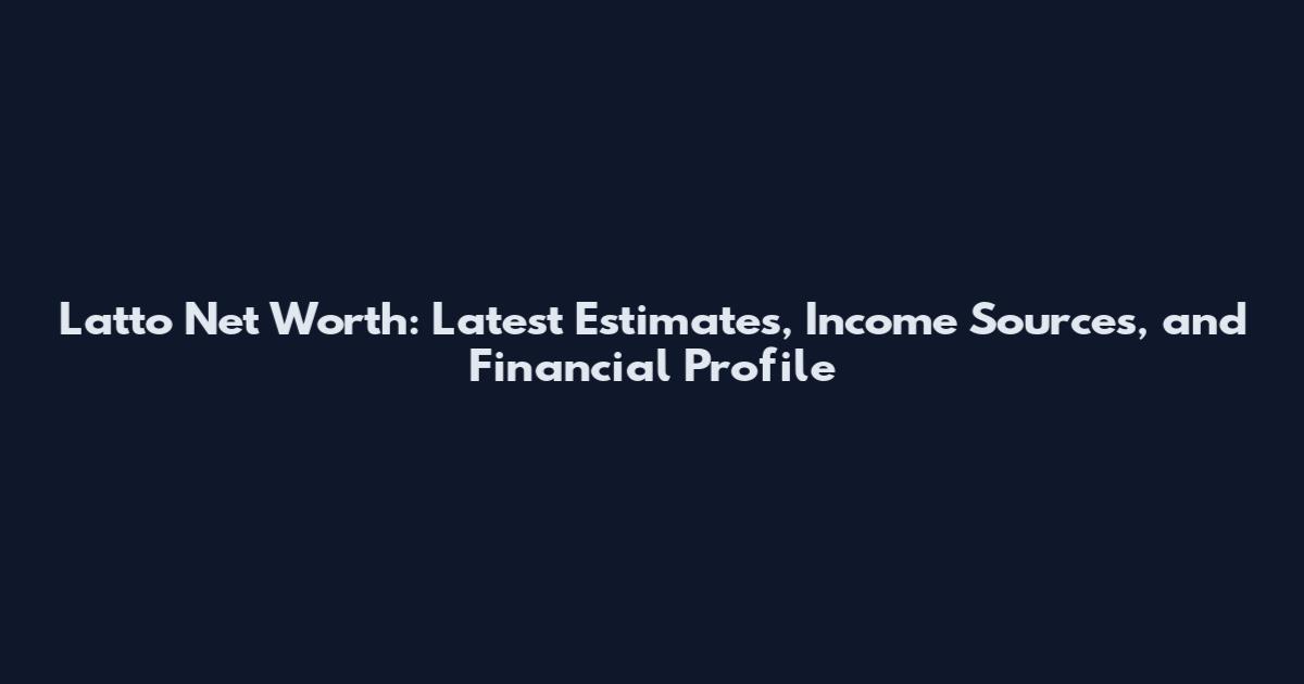 Latto Net Worth: Latest Estimates, Income Sources, and Financial Profile