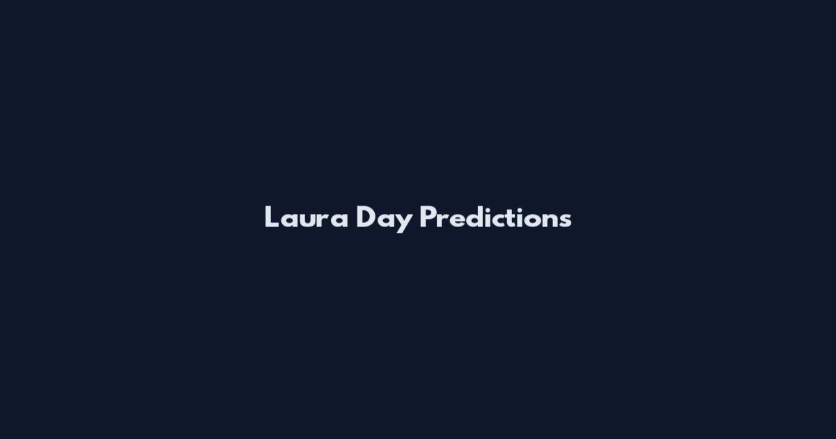 Laura Day Predictions
