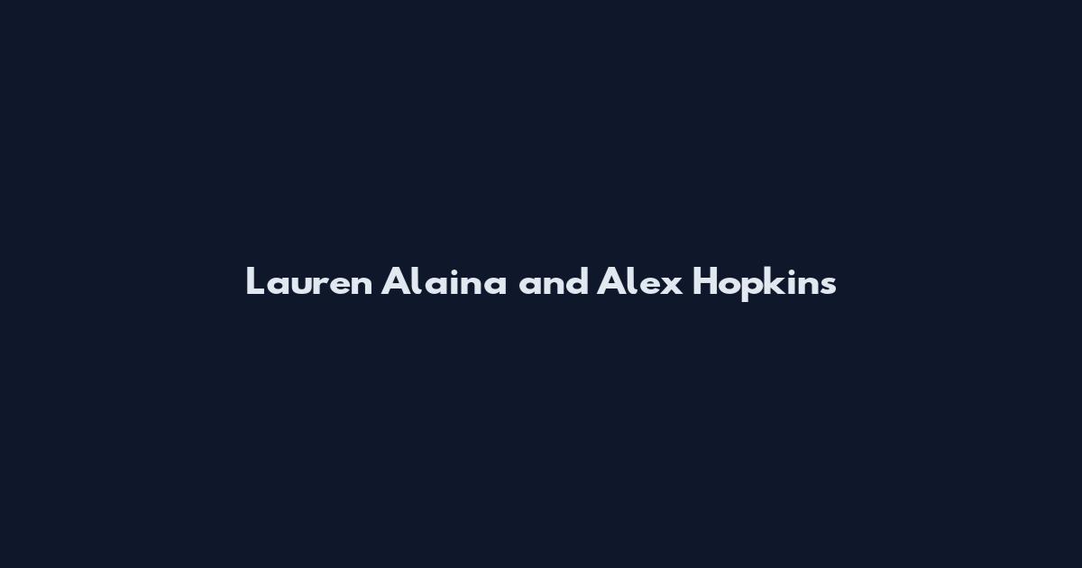 Lauren Alaina and Alex Hopkins