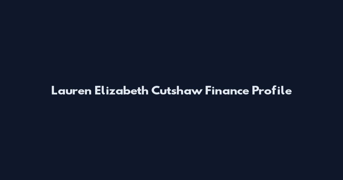 Lauren Elizabeth Cutshaw Finance Profile