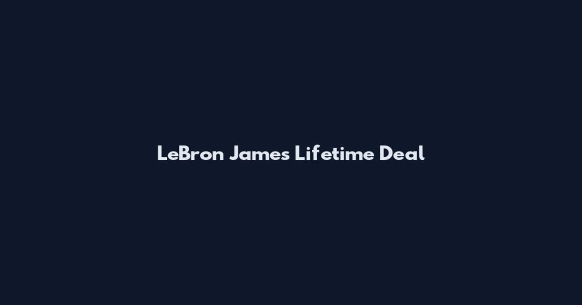 LeBron James Lifetime Deal