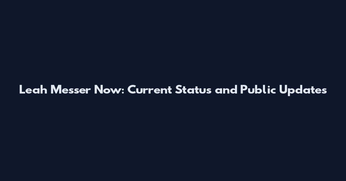 Leah Messer Now: Current Status and Public Updates